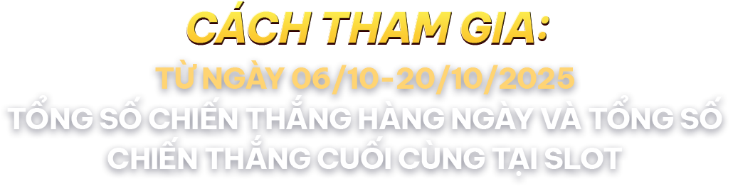 Cách Tham Gia: